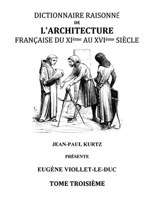 cover image of Dictionnaire Raisonné de l'Architecture Française du XIe au XVIe siècle Tome III